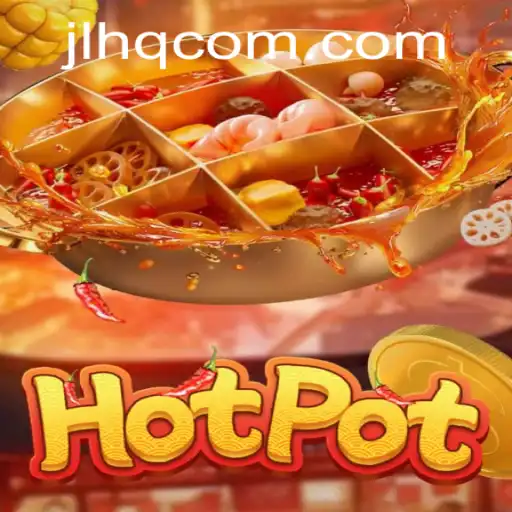 Exploring the New Game Sensation: Hotpot featuring JLHQ